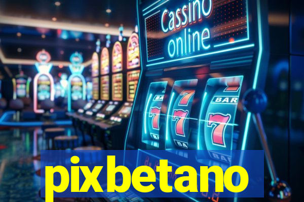 pixbetano