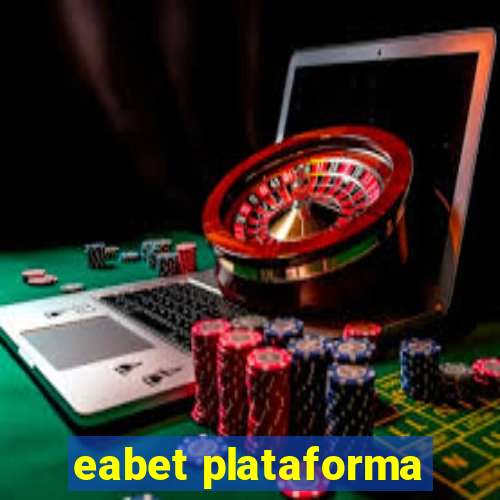 eabet plataforma
