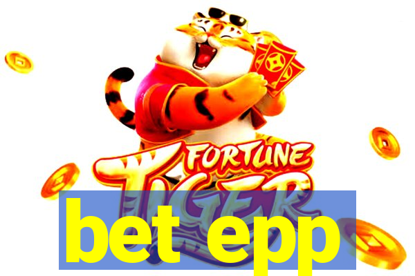 bet epp