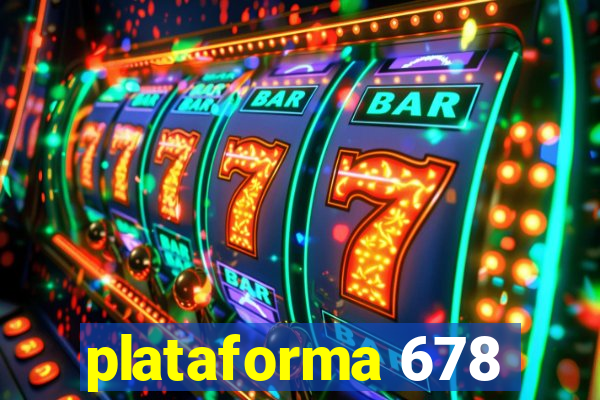 plataforma 678