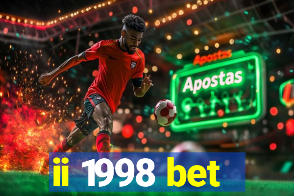 ii 1998 bet