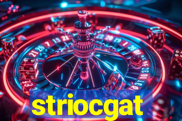 striocgat
