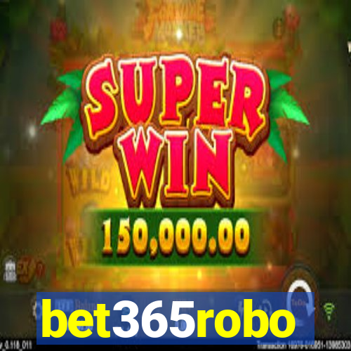 bet365robo