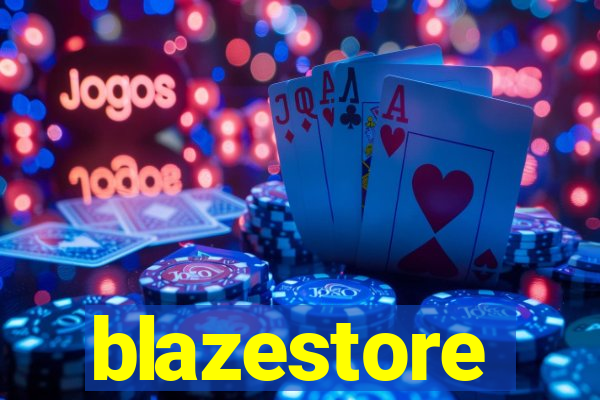 blazestore