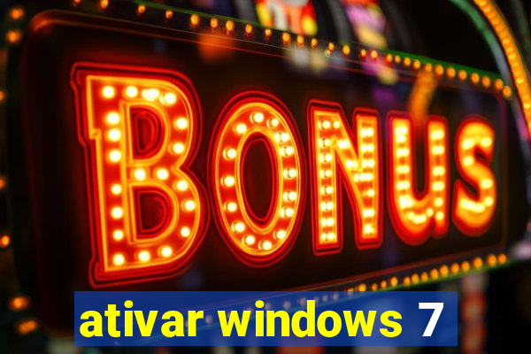 ativar windows 7