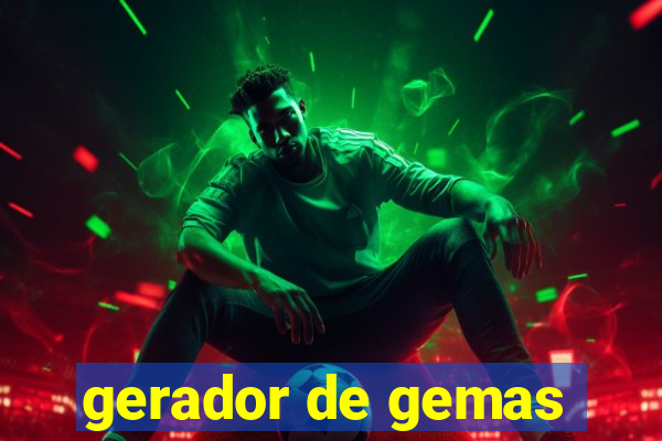 gerador de gemas