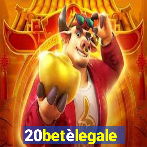 20betèlegale
