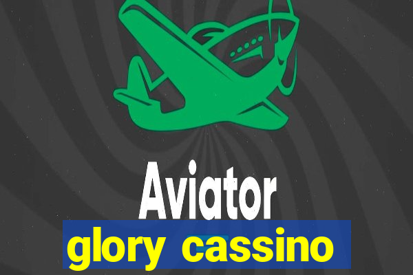 glory cassino