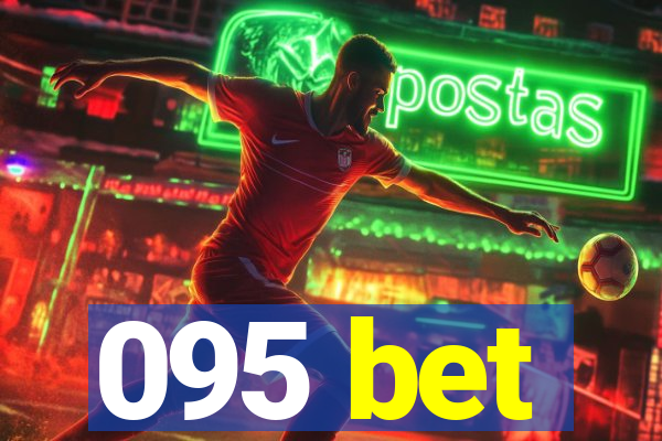 095 bet