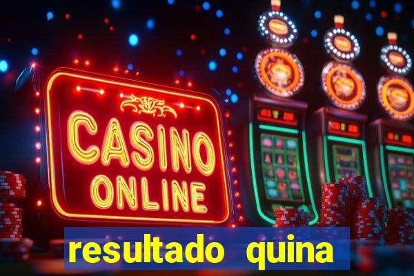 resultado quina giga bicho