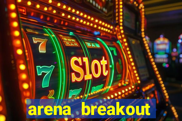 arena breakout infinite como jogar