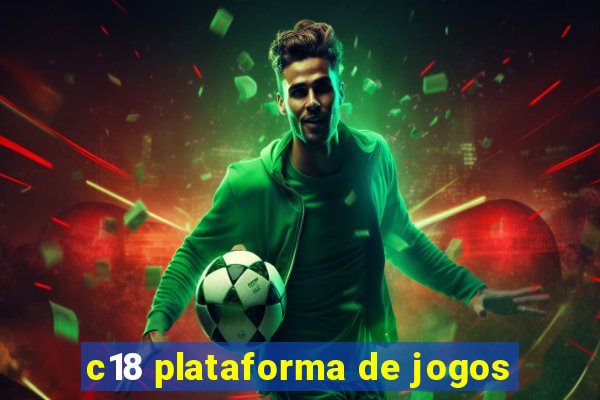 c18 plataforma de jogos