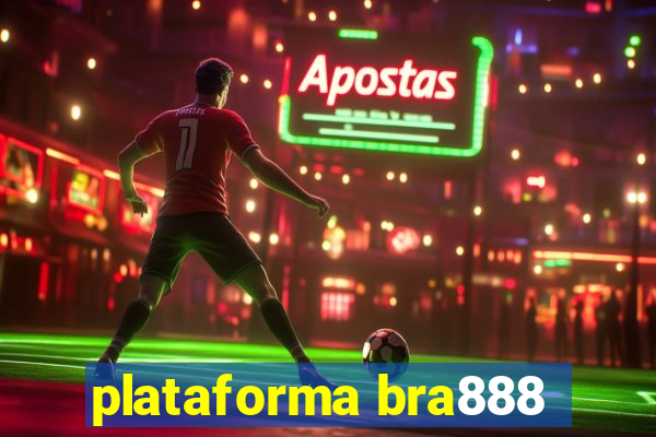 plataforma bra888