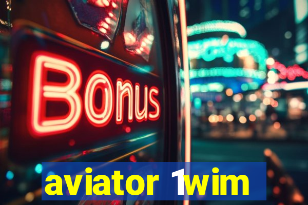 aviator 1wim