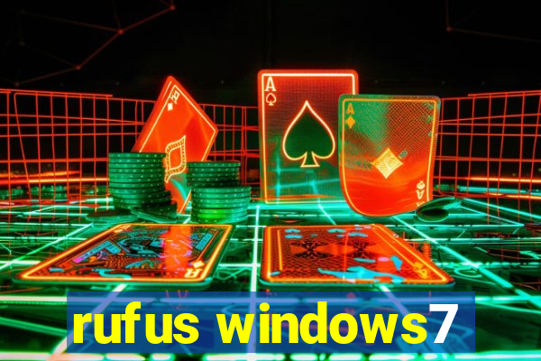 rufus windows7