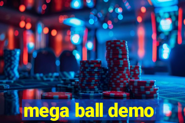 mega ball demo