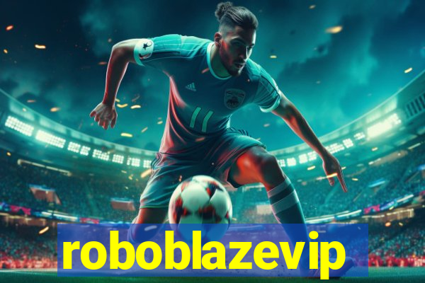 roboblazevip
