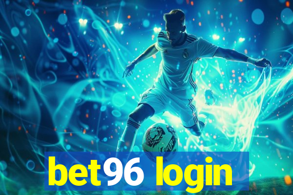 bet96 login