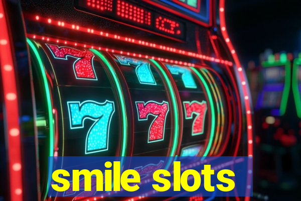 smile slots
