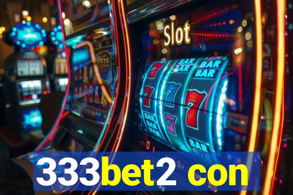 333bet2 con