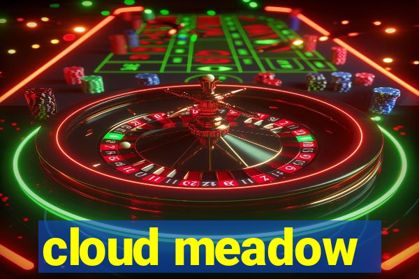 cloud meadow