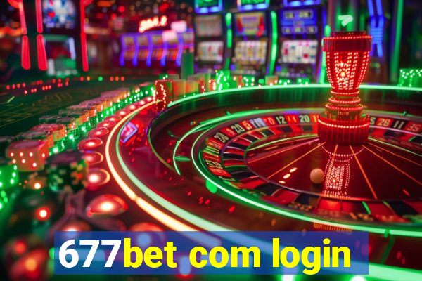 677bet com login