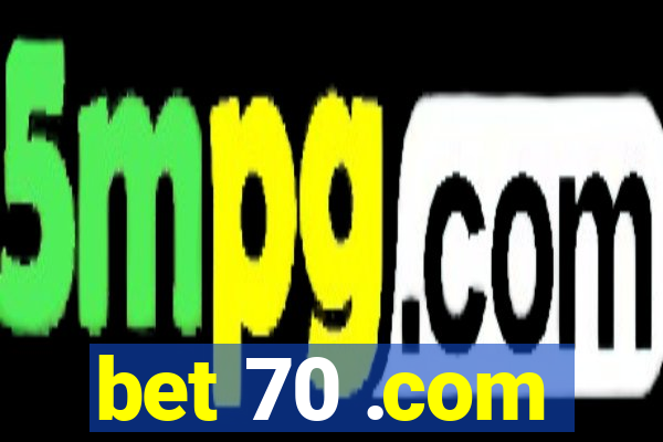 bet 70 .com