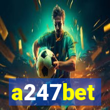 a247bet