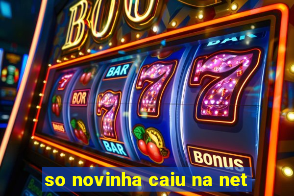 so novinha caiu na net