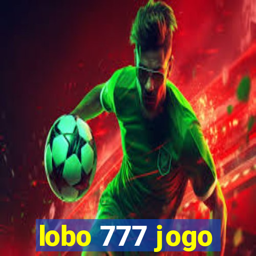 lobo 777 jogo