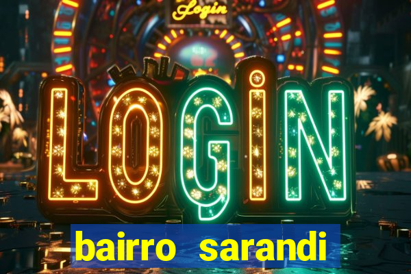 bairro sarandi porto alegre e perigoso