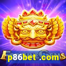 p86bet .com