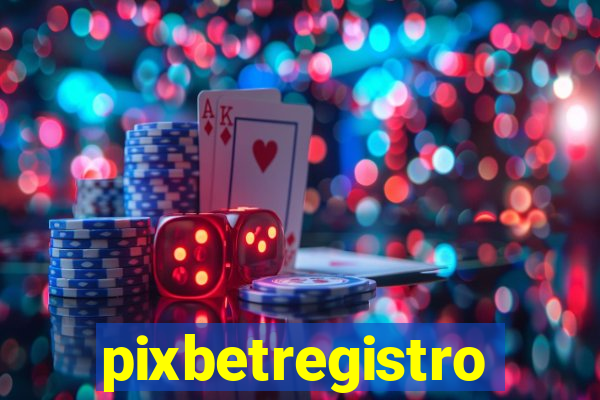 pixbetregistro