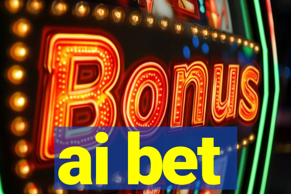 ai bet
