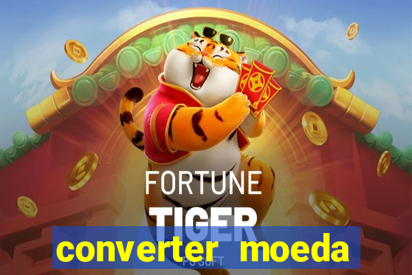 converter moeda cruzeiro para real