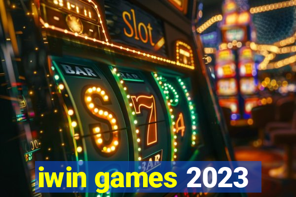 iwin games 2023