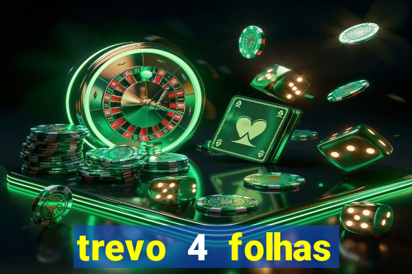 trevo 4 folhas significado espiritual