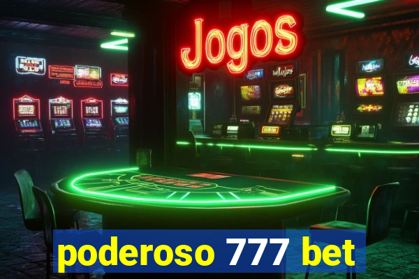 poderoso 777 bet