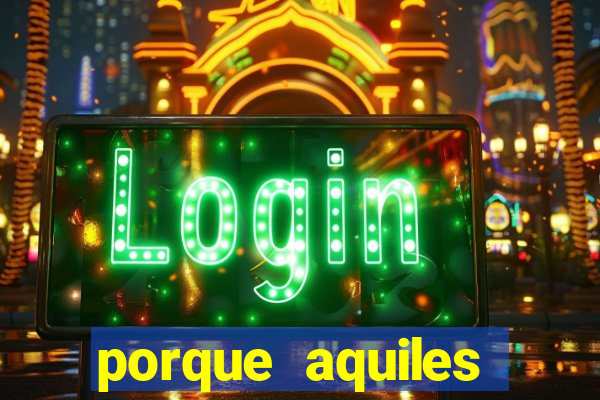 porque aquiles chora por heitor