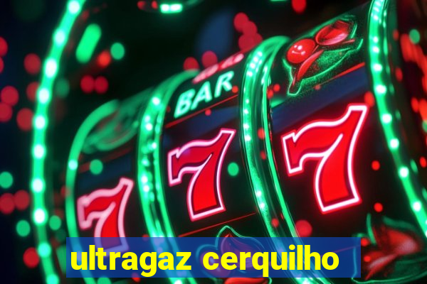 ultragaz cerquilho