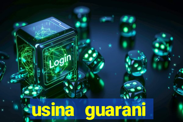 usina guarani tereos tanabi