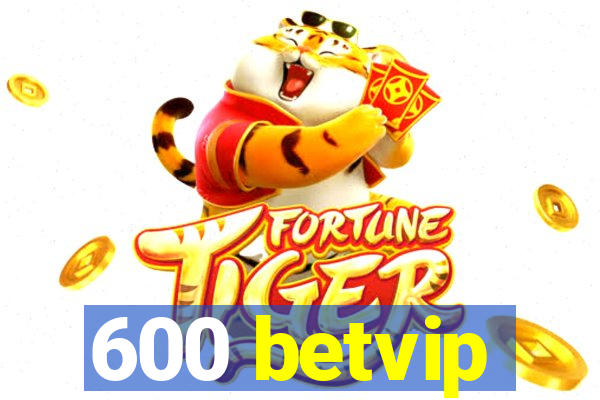 600 betvip