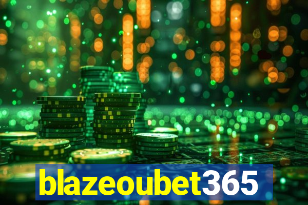 blazeoubet365