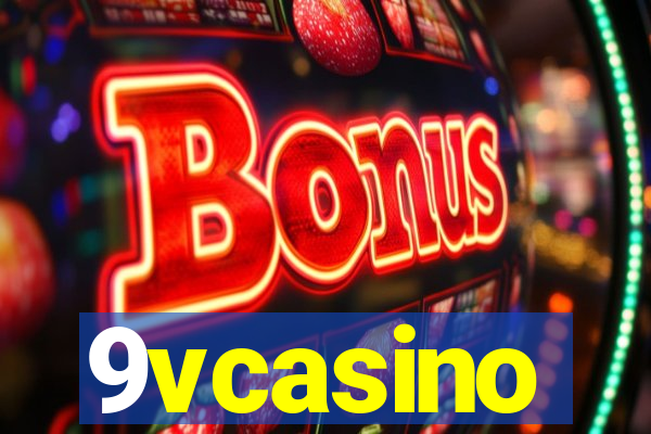 9vcasino