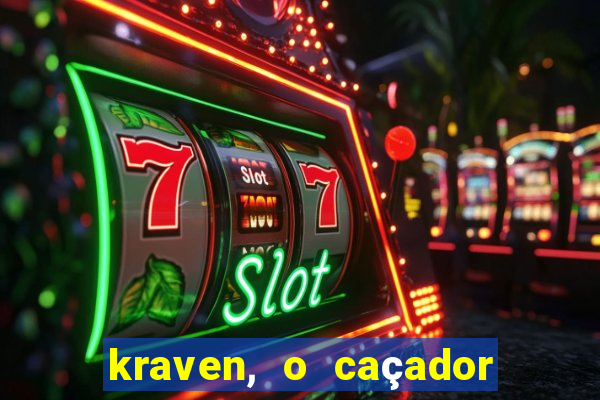 kraven, o caçador filme completo dublado