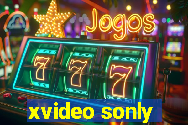 xvideo sonly