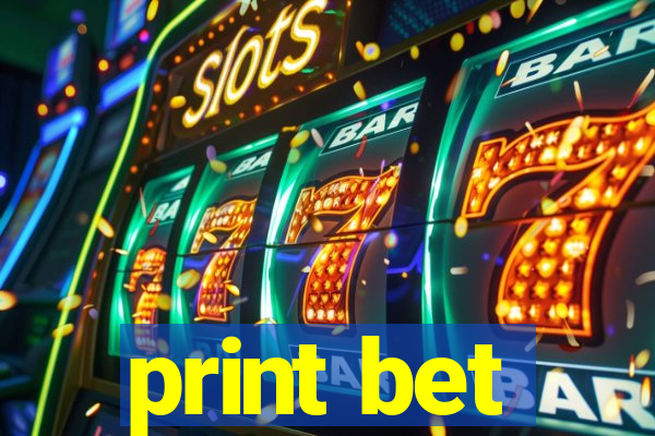 print bet