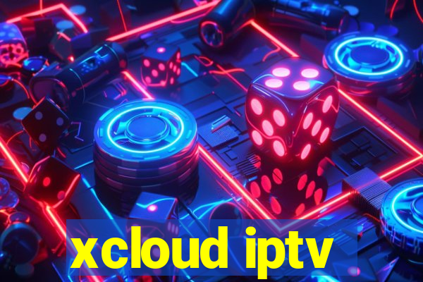 xcloud iptv