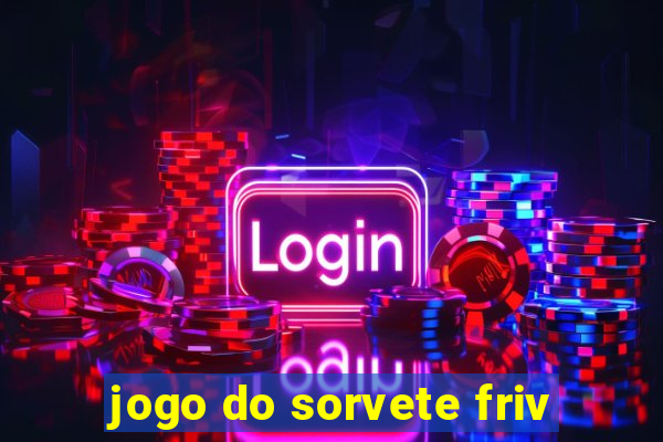 jogo do sorvete friv