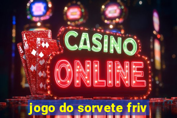 jogo do sorvete friv